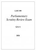 LAW 399 PARLIAMENTARY SCRUTINY REVIEW EXAM UNE Q & A 2024