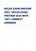 NCLEX EXAM PREVIEW 2023 / NCLEX EXAM PREVIEW 2024 WITH 100% CORRECT ANSWERS