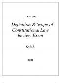 LAW 399 DEFINITION & SCOPE OF CONSTITUTIONAL LAW REVIEW EXAM UNE Q & A