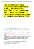 NCC ELECTRONIC FETAL  MONITORING CERTIFICATION  ACTUAL EXAM VERSION  B|VERIFIED EXAM QUESTIONS  AND CORRECT ANSWERS ALL  GRADED A+|LATEST UPDATE FOR 