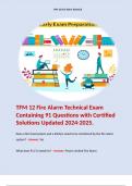 TFM 12 Fire Alarm Technical Exam Containing 91 Questions with Certified Solutions Updated 2024-2025. 