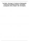 Test bank For Bontrager's Textbook of Radiographic Positioning and Related Anatomy 10th Edition by John Lampignano; Leslie E. Kendrick 9780323749565 Chapter 1-20 Complete Guide A+ Latest Update 2024