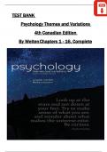 Test Bank For Psychology Themes and Variations, 4th Canadian Edition By Weiten, All Chapters 1 - 16, Verified Newest Version