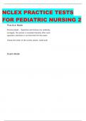 NCLEX PRACTICE TESTS FOR PEDIATRIC NURSING 2  ANSWERS ATTACHED AT THE END OF QUESTIONS