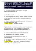 PROBABLY NOT ON TEST - Chapter: 25, 26, 27, & 28 Respiratory Lewis: Medical-Surgical Nursing, 10th Edition Questions And Answers 