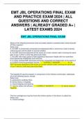 EMT JBL OPERATIONS FINAL EXAM AND PRACTICE EXAM 2024 | ALL QUESTIONS AND CORRECT ANSWERS | ALREADY GRADED A+ | LATEST EXAMS 2024