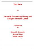 Test Bank With Solutions Manual For Financial Accounting Theory and Analysis Text and Cases 14th Edition By Richard Schroeder, Myrtle Clark, Jack Cathey (All Chapters, 100% Original Verified, A  Grade)