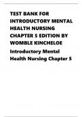 TEST BANK FOR  INTRODUCTORY MENTAL  HEALTH NURSING  CHAPTER 5 EDITION BY  WOMBLE KINCHELOE Introductory Mental  Health Nursing Chapter 5