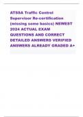 ATSSA Traffic Control  Supervisor Re-certification  (missing some basics)NEWEST  2024 ACTUAL EXAM  QUESTIONS AND CORRECT  DETAILED ANSWERS VERIFIED  ANSWERSALREADY GRADED A+