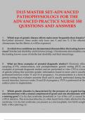 D115 MASTER SET-ADVANCED PATHOPHYSIOLOGY FOR THE ADVANCED PRACTICE NURSE 350 QUESTIONS AND ANSWERS