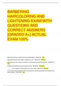 BARBERING  HAIRCOLORING AND  LIGHTENING EXAM WITH  QUESTIONS AND  CORRECT ANSWERS  [GRADED A+] ACTUAL  EXAM 100%