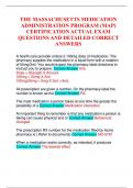 THE MASSACHUSETTS MEDICATION ADMINISTRATION PROGRAM (MAP) CERTIFICATION ACTUAL EXAM QUESTIONS AND DETAILED CORRECT ANSWERS