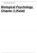 Chapter 3 Biological Psychology Class/Lecture notes Psychology 100 Introduction to Psychology, James W. Kalat ISBN: 9780495810766