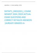   RATWT1_04032023_1 EXAM NEWEST 2024 /2023 ACTUAL EXAM QUESTIONS AND CORRECT DETAILED ANSWERS |ALREADY GRADED A+ 