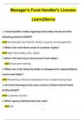 Learn2Serve Manager's Food Handler's License Exam Latest 2024 Questions and Verified Answers (2024 / 2025)/ A+ GRADE