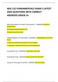 NSG 122 FUNDAMENTALS EXAM 5 LATEST 2024 QUESTIONS WITH CORRECT ANSWERS GRADE A+