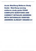 Acute Med/Surg Midterm Study Guide / Med-Surg nursing midterm study guide EXAM  COMPLETE QUESTIONS AND  CORRECT DETAILED ANSWERS  WITH RATIONALES VERIFIED  ANSWERS ALREADY GRADED A+