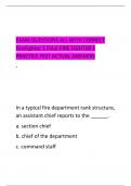 EXAM QUESTIONS ALL WITH CORRECT  FireFighter 1 Final-  FIRE FIGHTER 1  PRACTICE TEST ACTUAL ANSWERS