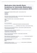 Medication Aide Identify Basic Guidelines for Administer Medications Chapter 4 questions and answers 2023/2024