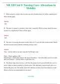 NR 328 Unit 9 - Nursing Care- Alterations in Mobility (Latest 2024 / 2025) Questions & Answers with rationales