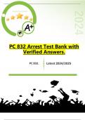 PC 832 Arrest Test Bank with Verified Answers | Latest 2024/2025