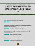 XCEL CHAPTER 4: LIFE INSURANCE  POLICIES - PROVISIONS, OPTIONS AND  RIDERS EXAM | QUESTIONS & ANSWERS (VERIFIED) | LATEST UPDATE | GRADED  A+