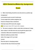 HESI Obstetrics Maternity Assignment Exam Questions with 100% Correct Answers | Verified | Latest Update