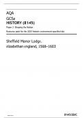 AQA gcse history (8145) paper 2 shaping the nation resourc e pack for the 2023 historic environm ent specified site sheffield manor lodge. elizabethan england, 1568–1603