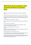 APEA Peds Exam Questions with Complete Solutions Guarantee Pass