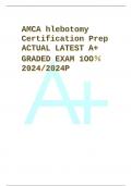 AMCA hlebotomy Certification Prep ACTUAL LATEST A+ GRADED EXAM 1OO％2024/2024P