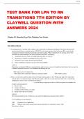 TEST BANK FOR LPN TO RN TRANSITIONS 7TH EDITION BY CLAYWELL QUESTION WITH ANSWERS 2024 