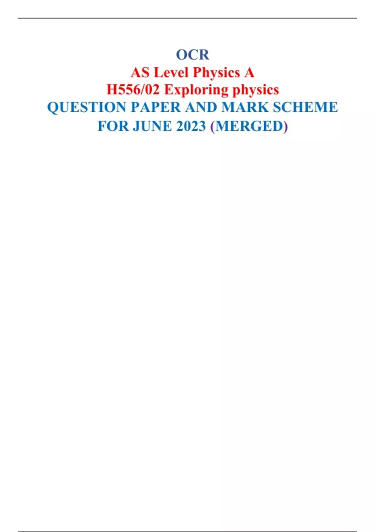 CR AS Level Physics A H556/02 Exploring physics QUESTION PAPER AND MARK ...