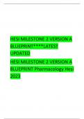 HESI MILESTONE 2 VERSION A  BLUEPRINT****LATEST  UPDATED  HESI MILESTONE 2 VERSION A  BLUEPRINT Pharmacology Hesi  2023