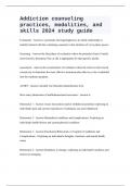 Addiction counseling practices, modalities, and skills 2024 study guide