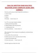 CNA (CA) WRITTEN EXAM MULTIPLE  SOLUTION LATEST COMPLETE GUIDE 100%  CORRECT.