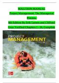 Solution Manual for Project Management: The Managerial Process, 8th Edition By Erik Larson and Clifford Gray, Verified Chapters 1 - 16, Complete Newest Version