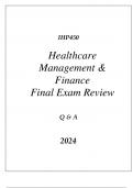 (SNHU online) IHP450 HEALTHCARE MANAGEMENT & FINANCE FINAL EXAM REVIEW Q & A 2024.