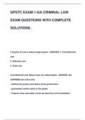 GPSTC EXAM 1-GA CRIMINAL LAW  EXAM QUESTIONS WITH COMPLETE  SOLUTIONS .