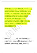 PRACTICE QUESTIONS FOR API RP 577/  RPSGT LATEST EXAM TEST BANK 2024  COMPLETE TEST BANK WITH ACTUAL  EXAM QUESTIONS AND CORRECT  DETAILED ANSWERS (VERIFIED  ANSWERS) NEW UPDATED VERSION  LATEST 2024 | GUARANTEED A+  (REVISED EXAM) 