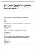 AST Practice Exam #3 for Certification Examination 2024 Questions With Complete Answers!!