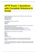 UPTP Exam 1 Questions with Complete Solutions A Grade 