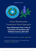 Texas Wastewater Class A (Test 3) Containing 143 Questions with Definitive Answers 2024-2025.