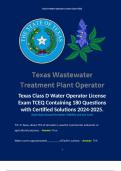Texas Class D Water Operator License Exam TCEQ Containing 180 Questions with Certified Solutions 2024-2025.  