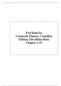 Test Bank for  Corporate Finance, Canadian Edition, 5th edition Berk Chapter 1-31 A+