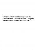 Test Bank For Clinical Guidelines in Primary Care 4th Edition By Hollier, Complete All Chapters 1-19 (VERIFIED GUIDE)