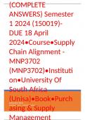 Exam (elaborations) MNP3702 Assignment 3 (COMPLETE ANSWERS) Semester 1 2024 (150019)- DUE 18 April 2024 •	Course •	Supply Chain Alignment - MNP3702 (MNP3702) •	Institution •	University Of South Africa (Unisa) •	Book •	Purchasing & Supply Management MNP370