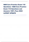 NAB Core Practice Exam 110 Questions / NAB Core Practice Exam 110 Questions and Answers 100% Pass 2024 LATEST UPDATE
