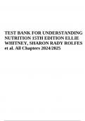 TEST BANK FOR UNDERSTANDING NUTRITION 15TH EDITION BY WHITNEY, SHARON RADY ROLFES et al. All Chapters 2024/2025