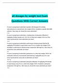 ati dosages by weight test Exam Questions With Correct Answers