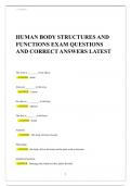HUMAN BODY STRUCTURES AND FUNCTIONS EXAM QUESTIONS AND CORRECT ANSWERS LATEST,